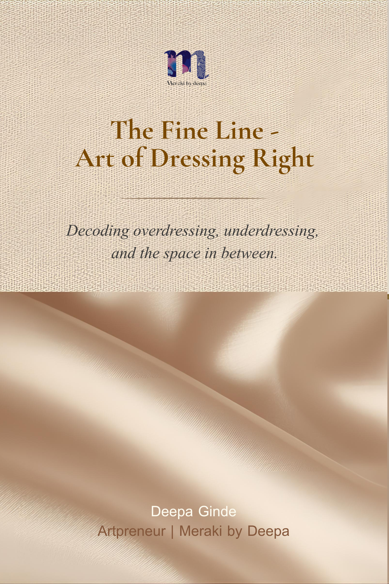 The Fine Line, The Art of Dressing Right
